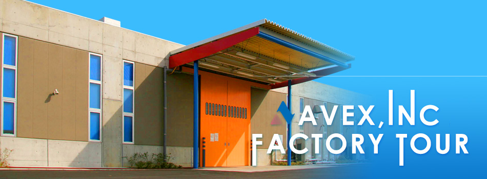 AVEX,Inc.Factory Tour